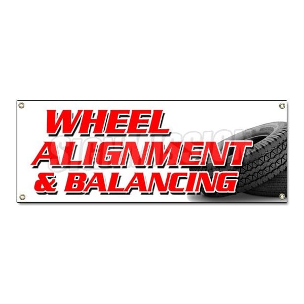 Signmission WHEEL ALIGNMENT & BALANCING BANNER SIGN acsi brakes tire batteries auto - B-WHEEL ALIGNMENT & BALANC