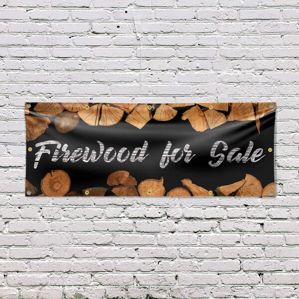 Signmission Firewood For Sale, 48 Inch x 120 Inch, Vinyl Banner - B-120-30628
