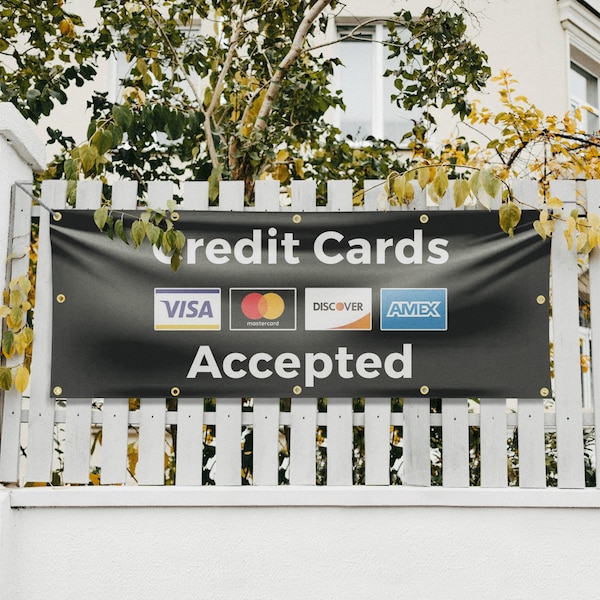 Signmission Credit Cards Accepted, 48 Inch x 120 Inch, Vinyl Banner - B-120-30533