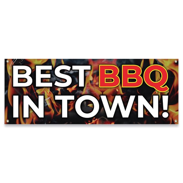 Signmission Best BBQ In Town Banner Concession Stand Food Truck Single Sided - B-30017