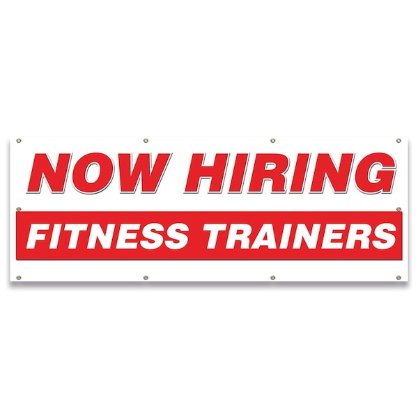 Signmission Now Hiring Fitness Trainers Banner Apply Inside Accepting Application Single Sided - B-96-30244