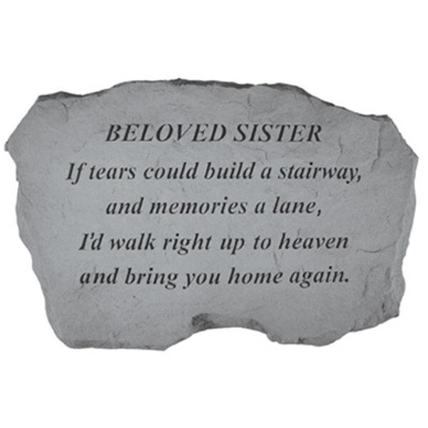 Kay Berry Beloved Sister-If Tears Could Build A Stairway, 16-in. x 10.5-in. x 1.5-in. - KA313597