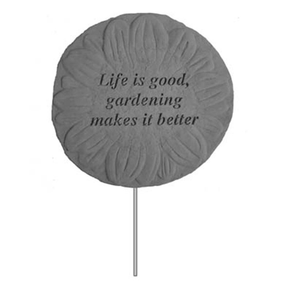 Kay Berry Garden Stake-Life Is Good- Gardening. - KA313629