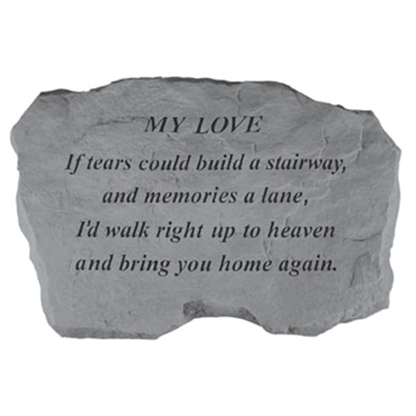 Kay Berry My Love-If Tears Could Build A Stairway - Memorial - 16-in. x 10.5-in. x 1.5-in. - KA313599