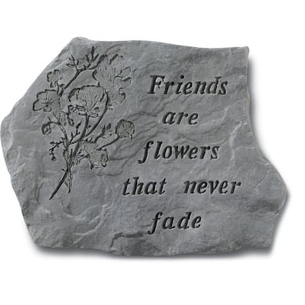 Kay Berry - Inc. Friends Are Flowers That Never Fade - Memorial - 15.5 Inches x 11.5 Inches - KA313486