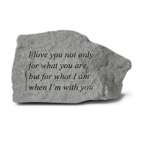 Kay Berry I Love You Not Only For What You Are - Garden Accent - 5.5 ines x 3.25 ines - 75320