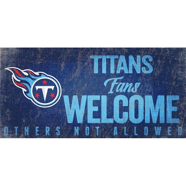 Fan Creations Tennessee Titans Wood Sign Fans Welcome 12x6 - 7846015281