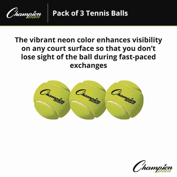 Champion Sports Tennis Balls, 2.5" Diameter, Yellow, PK3 - TB3