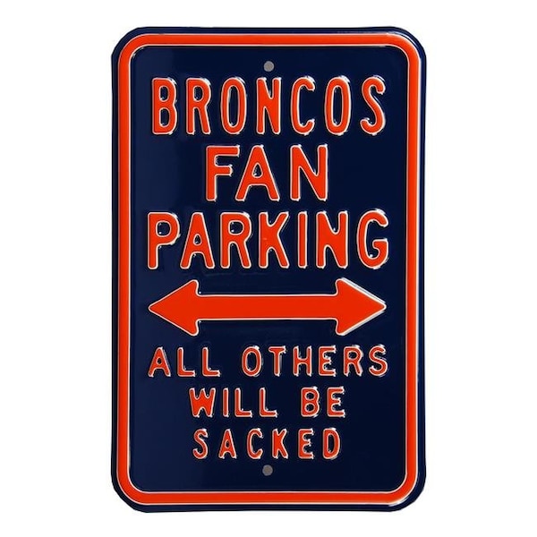 Authentic Street Signs Authentic Street Signs 35118 Broncos & Sacked Parking Sign - 35118