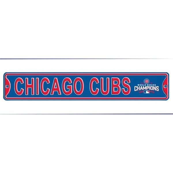 Authentic Street Signs Authentic Street Signs 30237 Chicago Cubs World Series 2016 Street Sign - 30237