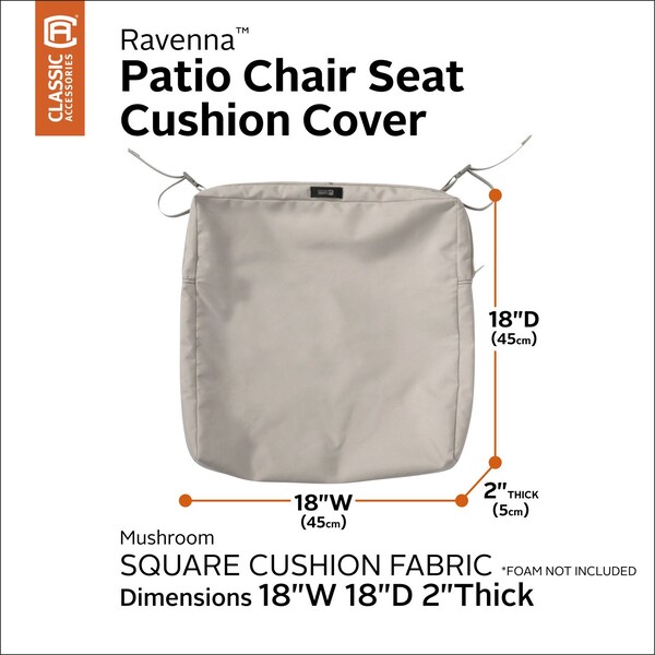 Classic Accessories Ravenna Water-Resistant Patio Chair Seat Cushion Cover, 18 x 18 x 2 Inch, Mushroom - 60-566-016601-EC