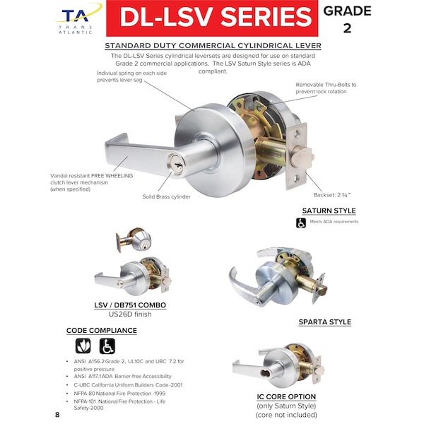 Trans Atlantic Co. LSV Saturn Standard Duty Brushed Chrome Grade 2 Commercial Classroom Door Lever/Handle with Lock and IC Core - DL-LSV70IC-US26D