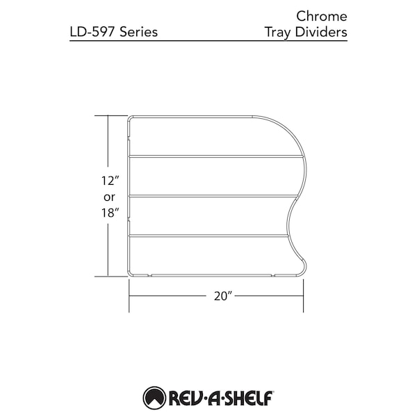 Rev-A-Shelf Steel, Silver, 0.25 in W, 12 in H, 20 in D, 20 in L, Silver - LD-597-12CR-1