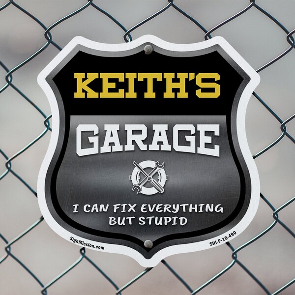 Signmission Keith's Garage I Can Fix Everything But Stupid, 18 inch X 18 inch, Plastic Sign, 2PK - SHI-P-2PACK-18-490-KEITH