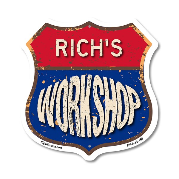Signmission Rich's Workshop, 12 Inch X 12 Inch, Aluminum Metal Sign - SHI-A-12-489-RICH