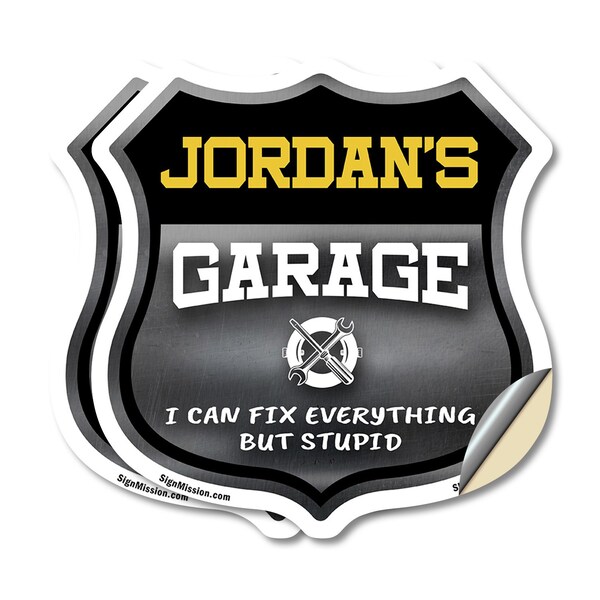 Signmission Jordan's Garage I Can Fix Everything But Stupid, 4 inch X 4 inch, Vinyl Decal, 2PK - SHI-D-2PACK-4-490-JORDAN