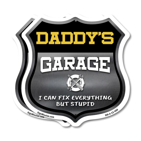 Signmission Daddy's Garage I Can Fix Everything But Stupid, 12 inch X 12 inch, Plastic Sign, 2PK - SHI-P-2PACK-12-490-DADDY