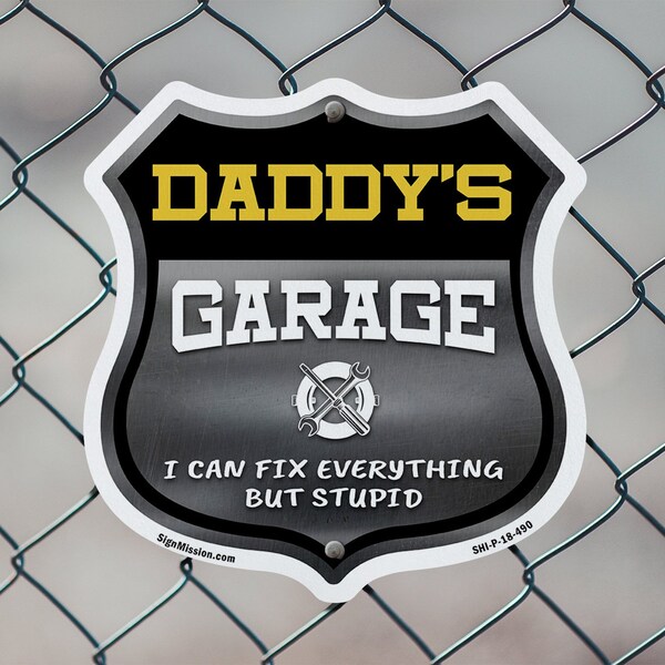 Signmission Daddy's Garage I Can Fix Everything But Stupid, 12 inch X 12 inch, Plastic Sign, 2PK - SHI-P-2PACK-12-490-DADDY