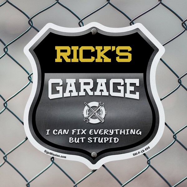 Signmission Rick's Garage I Can Fix Everything But Stupid, 12 Inch X 12 Inch, Plastic Sign - SHI-P-12-490-RICK