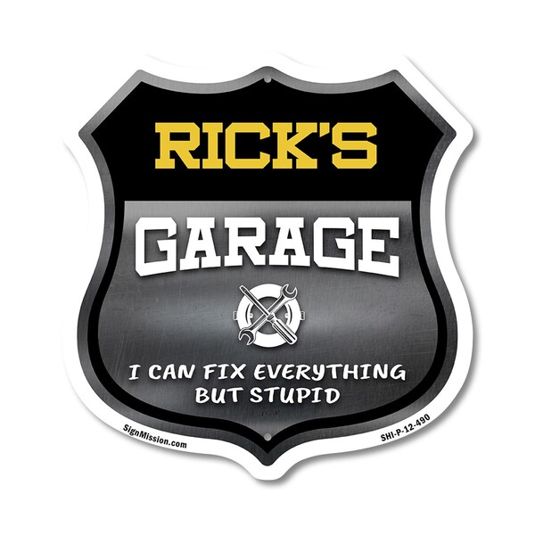 Signmission Rick's Garage I Can Fix Everything But Stupid, 12 Inch X 12 Inch, Plastic Sign - SHI-P-12-490-RICK