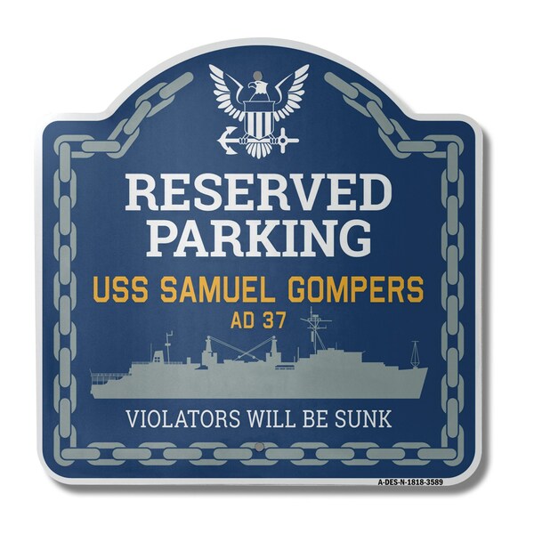 Signmission USS SAMUEL GOMPERS AD 37, 18 Inch x 18 Inch, Heavy Gauge Aluminum - A-DES-N-1818-3589