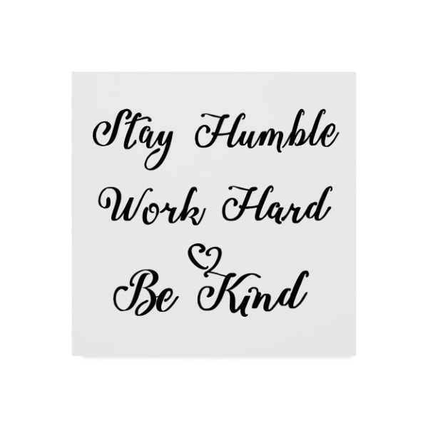 Trademark Fine Art Art Licensing Studio 'Be Humble Stencil Quote' Canvas Art, 24x24 - ALI38584-C2424GG