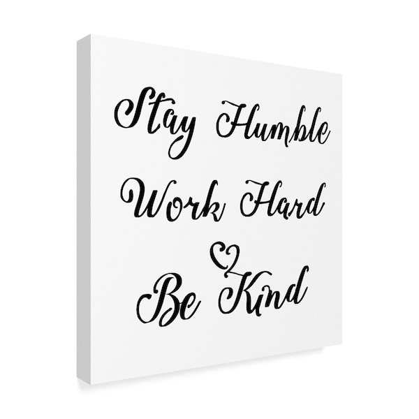 Trademark Fine Art Art Licensing Studio 'Be Humble Stencil Quote' Canvas Art, 24x24 - ALI38584-C2424GG