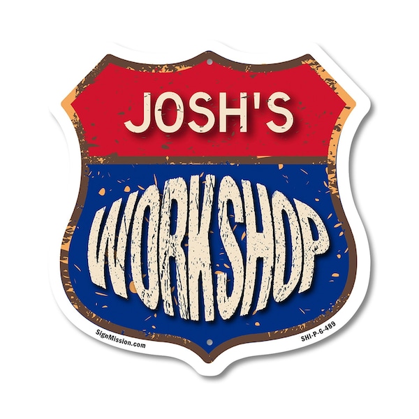 Signmission Josh's Workshop, 6 Inch X 6 Inch, Plastic Sign - SHI-P-6-489-JOSH