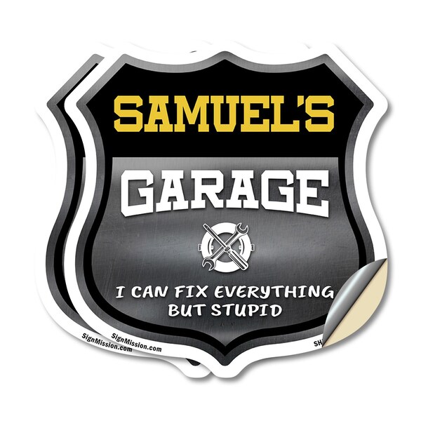 Signmission Samuel's Garage I Can Fix Everything But Stupid, 18 inch X 18 inch, Vinyl Decal, 2PK - SHI-D-2PACK-18-490-SAMUEL