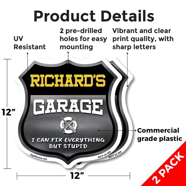 Signmission Richard's Garage I Can Fix Everything But Stupid, 12 inch X 12 inch, Plastic Sign, 2PK - SHI-P-2PACK-12-490-RICHARD