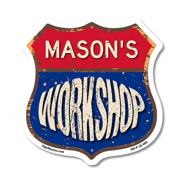 Signmission Mason's Workshop, 18 Inch X 18 Inch, Plastic Sign - SHI-P-18-489-MASON