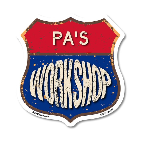 Signmission Pa's Workshop, 12 Inch X 12 Inch, Plastic Sign - SHI-P-12-489-PA