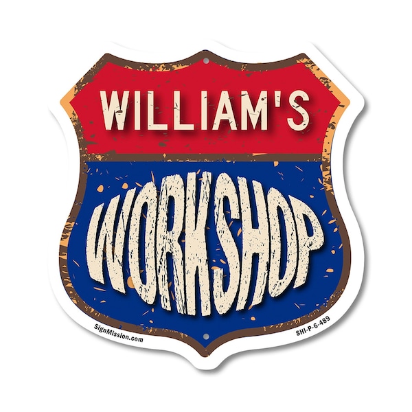 Signmission William's Workshop, 6 Inch X 6 Inch, Plastic Sign - SHI-P-6-489-WILLIAM