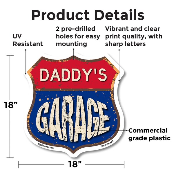 Signmission Daddy's Garage, 18 Inch X 18 Inch, Plastic Sign - SHI-P-18-383-DADDY