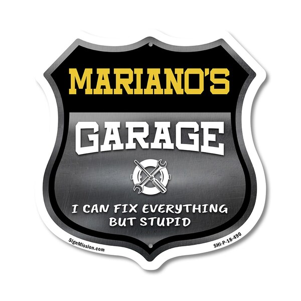 Signmission Mariano's Garage I Can Fix Everything But Stupid, 18 Inch X 18 Inch, Plastic Sign - SHI-P-18-490-MARIANO