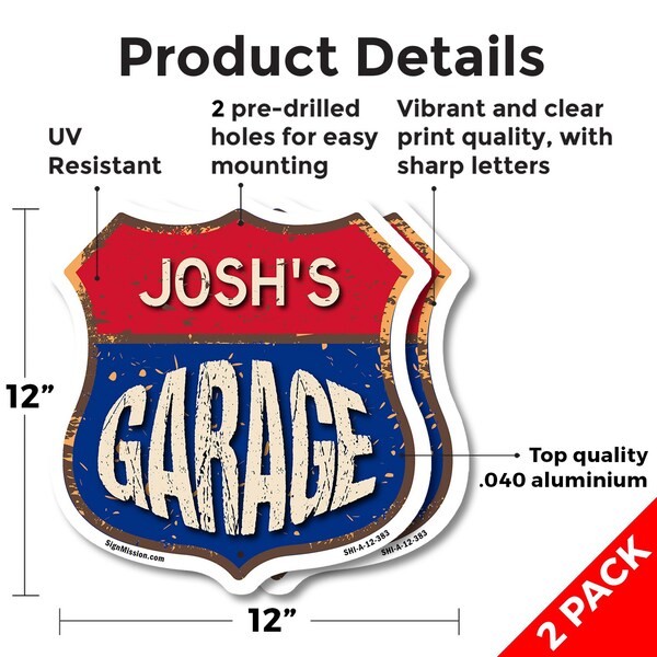Signmission Josh's Garage, 12 inch X 12 inch, Aluminum Metal Sign, 2PK - SHI-A-2PACK-12-383-JOSH