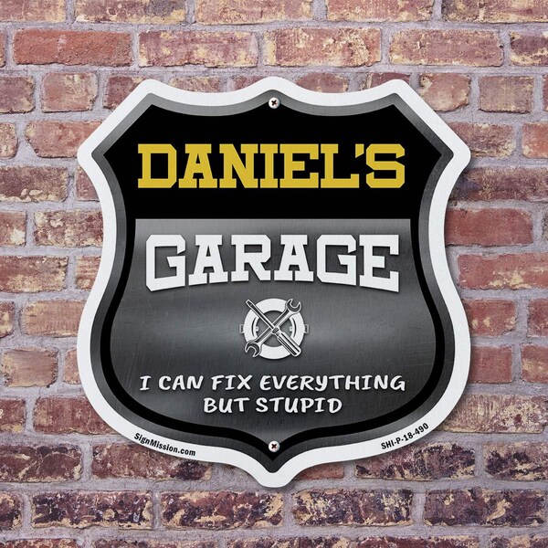 Signmission Daniel's Garage I Can Fix Everything But Stupid, 18 inch X 18 inch, Plastic Sign, 2PK - SHI-P-2PACK-18-490-DANIEL