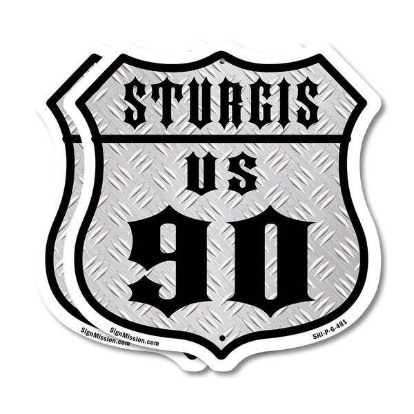 Signmission Sturgis Us 90, 6 inch X 6 inch, Plastic Sign, 2PK - SHI-P-2PACK-6-481