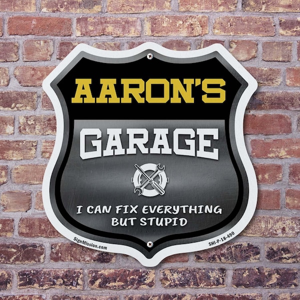 Signmission Aaron's Garage I Can Fix Everything But Stupid, 12 inch X 12 inch, Aluminum Metal Sign, 2PK - SHI-A-2PACK-12-490-AARON