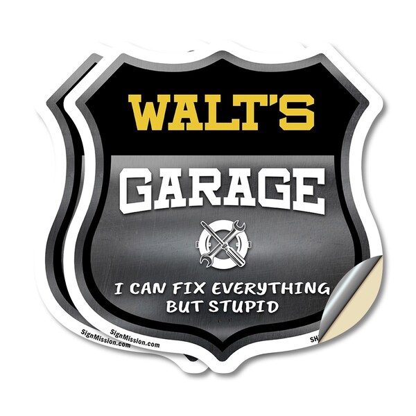 Signmission Walt's Garage I Can Fix Everything But Stupid, 18 inch X 18 inch, Vinyl Decal, 2PK - SHI-D-2PACK-18-490-WALT