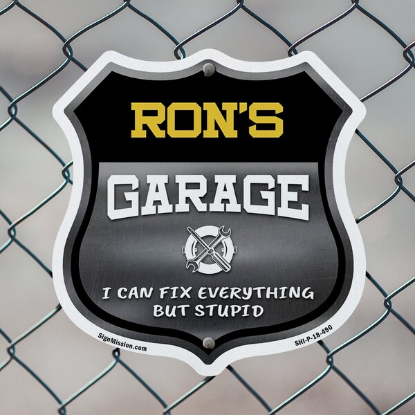 Signmission Ron's Garage I Can Fix Everything But Stupid, 6 inch X 6 inch, Plastic Sign, 2PK - SHI-P-2PACK-6-490-RON