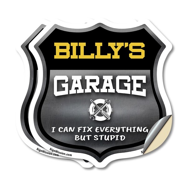 Signmission Billy's Garage I Can Fix Everything But Stupid, 6 inch X 6 inch, Vinyl Decal, 2PK - SHI-D-2PACK-6-490-BILLY