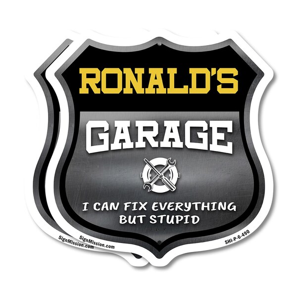 Signmission Ronald's Garage I Can Fix Everything But Stupid, 6 inch X 6 inch, Plastic Sign, 2PK - SHI-P-2PACK-6-490-RONALD