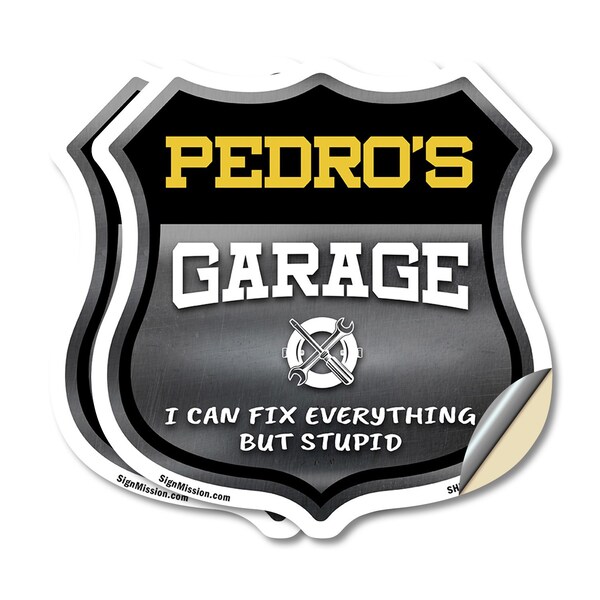 Signmission Pedro's Garage I Can Fix Everything But Stupid, 12 inch X 12 inch, Vinyl Decal, 2PK - SHI-D-2PACK-12-490-PEDRO