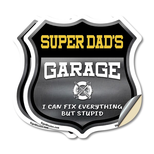 Signmission Super Dad's Garage I Can Fix Everything But Stupid, 18 inch X 18 inch, Vinyl Decal, 2PK - SHI-D-2PACK-18-490-SUPER DAD