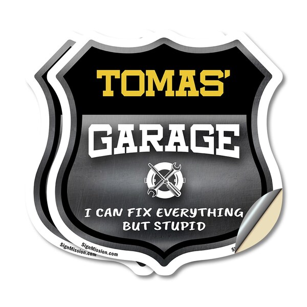 Signmission Tomas's Garage I Can Fix Everything But Stupid, 4 inch X 4 inch, Vinyl Decal, 2PK - SHI-D-2PACK-4-490-TOMAS