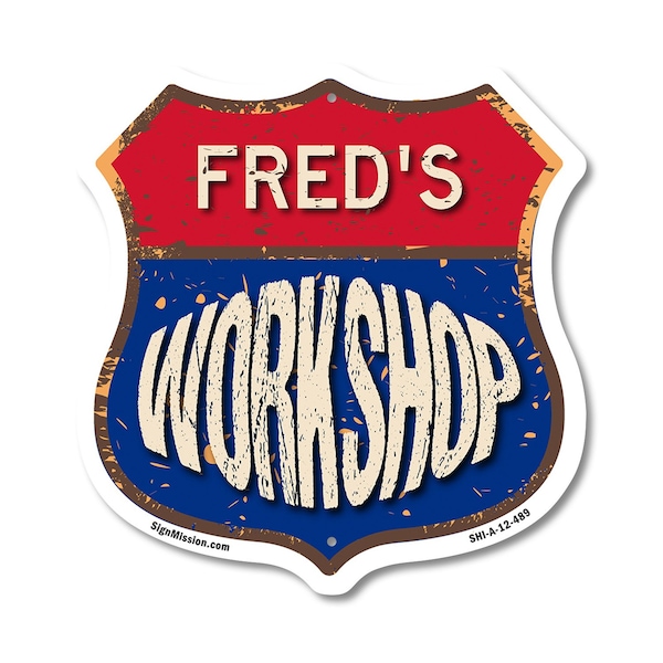 Signmission Fred's Workshop, 12 Inch X 12 Inch, Aluminum Metal Sign - SHI-A-12-489-FRED