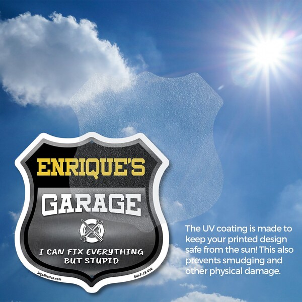 Signmission Enrique's Garage I Can Fix Everything But Stupid, 6 inch X 6 inch, Vinyl Decal, 2PK - SHI-D-2PACK-6-490-ENRIQUE