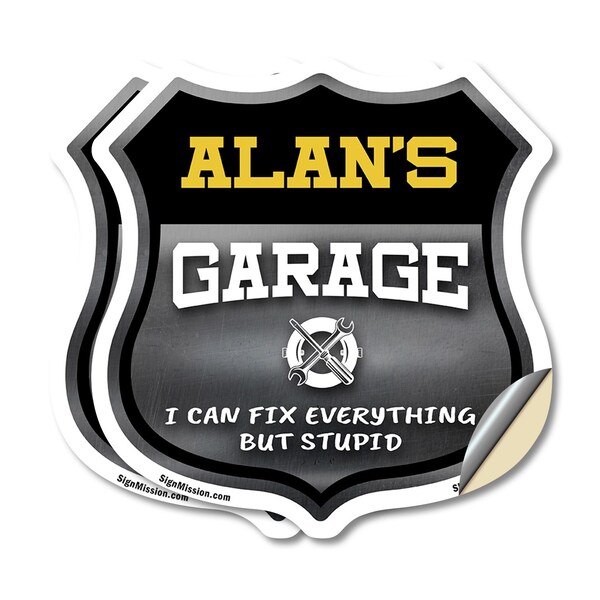Signmission Alan's Garage I Can Fix Everything But Stupid, 6 inch X 6 inch, Vinyl Decal, 2PK - SHI-D-2PACK-6-490-ALAN