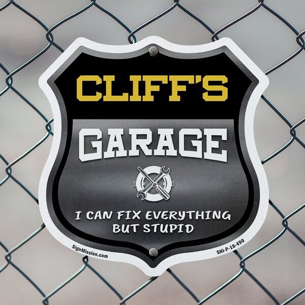 Signmission Cliff's Garage I Can Fix Everything But Stupid, 12 inch X 12 inch, Plastic Sign, 2PK - SHI-P-2PACK-12-490-CLIFF